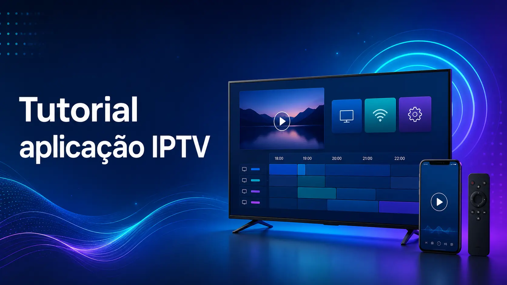 Tutorial aplicação IPTV num televisor com menus de configuração e guia de canais