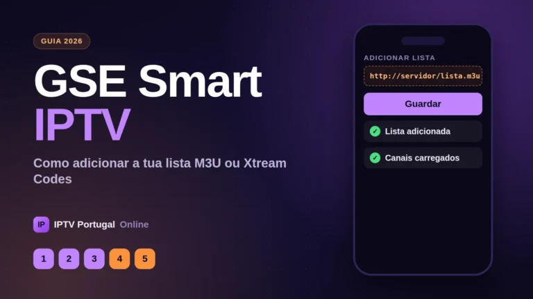 GSE Smart IPTV: guia para adicionar lista M3U ou Xtream Codes